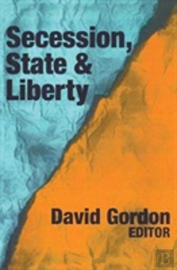 Bertrand.pt - Secession, State, And Liberty