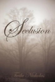 Seclusion: A Book Of Poetry