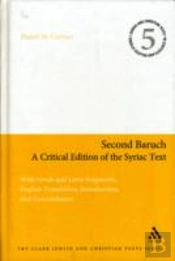 Second Baruch: A Critical Edition Of The Syriac Text
