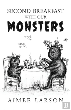 Bertrand.pt - Second Breakfast With Our Monsters