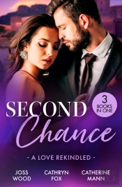 Second Chance: A Love Rekindled