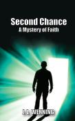 Second Chance A Mystery Of Faith