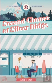 Second Chance At Silver Ridge