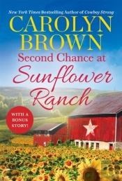 Second Chance At Sunflower Ranch