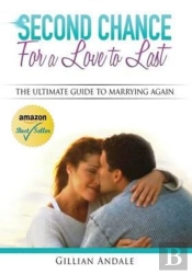 Second Chance For A Love To Last