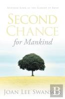 Second Chance For Mankind