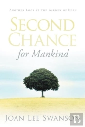 Second Chance For Mankind