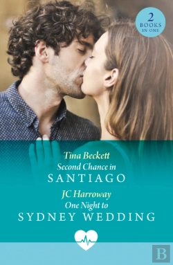 Bertrand.pt - Second Chance In Santiago / One Night To Sydney Wedding
