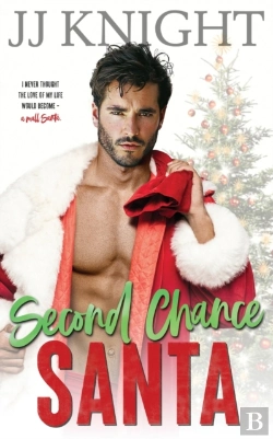 Bertrand.pt - Second Chance Santa: A Holiday Romantic