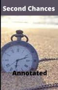 Second Chances Annotated