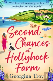 Second Chances At Hollyhock Farm