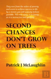 Second Chances Donâ€™T Grow On Trees