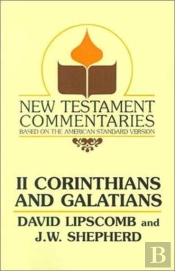 Second Corinthians And Galatians