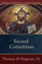 Second Corinthians (Catholic Commentary On Sacred Scripture)