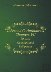 Second Corinthians Chapters Vii To End Galatians And Philippians