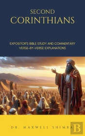 Second Corinthians : The Expositor'S Bible Study And Commentary