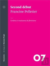 Second Début : Cendres Et Renaissance Du Féminisme