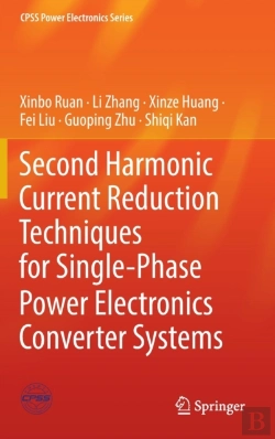 Bertrand.pt - Second Harmonic Current Reduction Techniques For Single-Phase Power Electronics Converter Systems