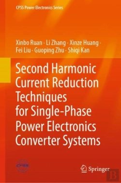 Bertrand.pt - Second Harmonic Current Reduction Techniques For Single-Phase Power Electronics Converter Systems
