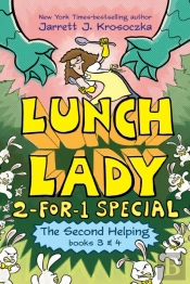 Second Helping (Lunch Lady Books 3 & 4)