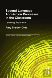 Second Language Acquisition Processes In The Classroom