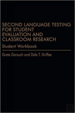 Bertrand.pt - Second Language Testing For Student Evaluation And Classroom Research (Student Workbook)