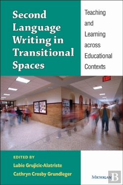 Bertrand.pt - Second Language Writing In Transitional Spaces