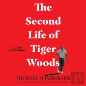 Second Life Of Tiger Woods