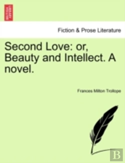 Bertrand.pt - Second Love: Or, Beauty And Intellect. A