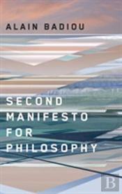 Second Manifesto For Philosophy