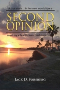 Bertrand.pt - Second Opinion, A True Story... In Her Own Words How A Second Opinion Saved My Wife'S Life From Third Stage Cancer