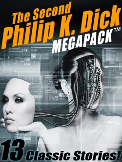 Bertrand.pt - Second Philip K. Dick Megapack(R): 13 Fantastic Stories