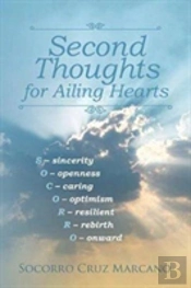 Second Thoughts For Ailing Hearts