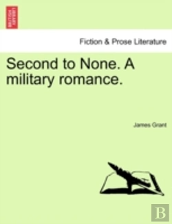 Bertrand.pt - Second To None. A Military Romance.