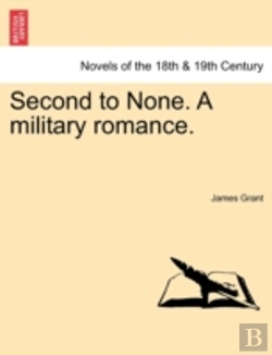 Bertrand.pt - Second To None. A Military Romance.