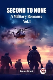 Second To Nonea Military Romance Vol. I (Edition2023)