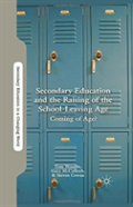 Secondary Education And The Raising Of The School-Leaving Age