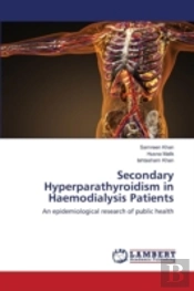 Secondary Hyperparathyroidism In Haemodialysis Patients