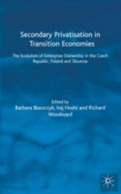 Secondary Privatization In Transition Economies