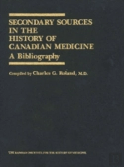 Bertrand.pt - Secondary Sources In The History Of Canadian Medicine