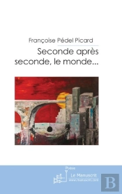 Seconde Après Seconde, Le Monde