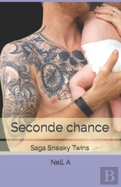 Seconde Chance: Saga Sneaky Twins