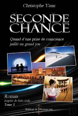 Bertrand.pt - Seconde Chance T.1 ; Quand D'Une Prise De Conscience Jaillit Un Grand Jeu