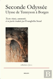 Seconde Odyssée ; Ulysse De Tennyson À Borges