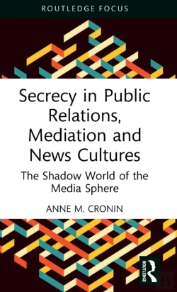 Bertrand.pt - Secrecy In Public Relations, Mediation And News Cultures