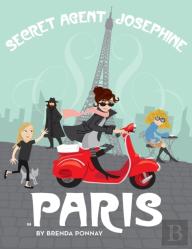 Secret Agent Josephine In Paris