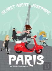 Secret Agent Josephine In Paris