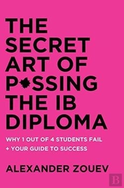 Bertrand.pt - Secret Art Of Passing The Ib Diploma