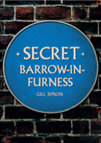 Secret Barrow-In-Furness