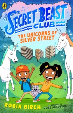 Bertrand.pt - Secret Beast Club: The Unicorns Of Silver Street